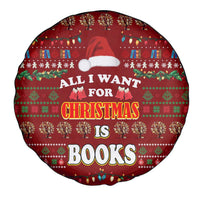 All I Want For Christmas Is Books Christmas Spare Tire Cover Xmas Holiday Patterns - Wonder Print Shop