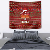 All I Want For Christmas Is Books Christmas Tapestry Xmas Holiday Patterns - Wonder Print Shop
