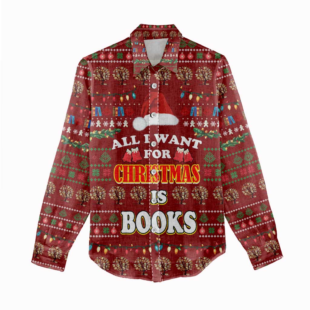 All I Want For Christmas Is Books Christmas Women Casual Shirt Xmas Holiday Patterns - Wonder Print Shop