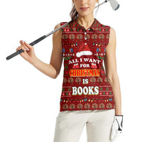 All I Want For Christmas Is Books Christmas Women Sleeveless Polo Shirt Xmas Holiday Patterns - Wonder Print Shop