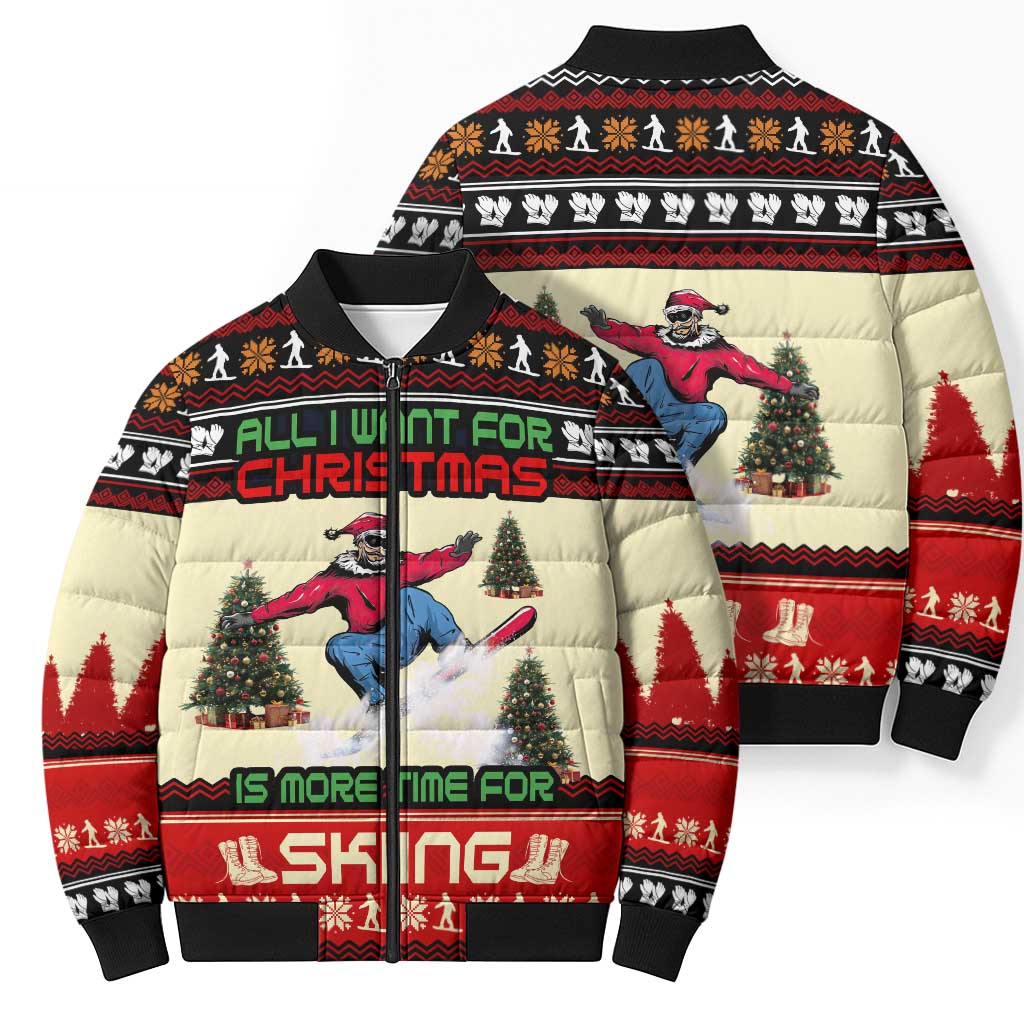 All I Want For Christmas Is Skiing Christmas Bomber Puffer Jacket Xmas Holiday Patterns - Wonder Print Shop