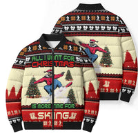 All I Want For Christmas Is Skiing Christmas Bomber Puffer Jacket Xmas Holiday Patterns - Wonder Print Shop