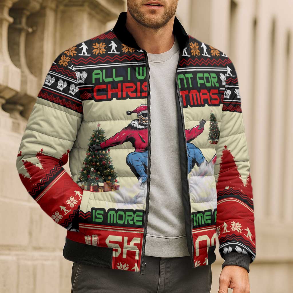 All I Want For Christmas Is Skiing Christmas Bomber Puffer Jacket Xmas Holiday Patterns - Wonder Print Shop
