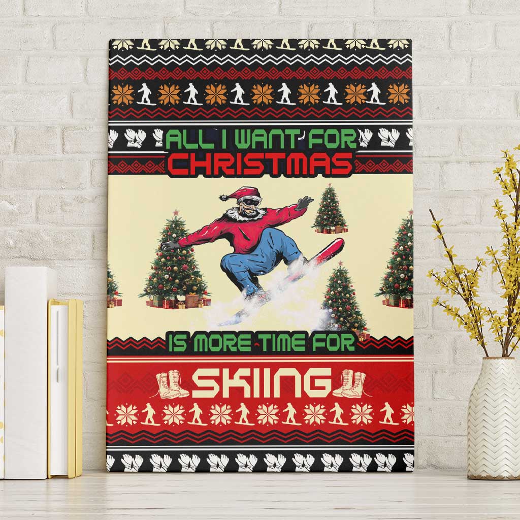 All I Want For Christmas Is Skiing Christmas Canvas Wall Art Xmas Holiday Patterns - Wonder Print Shop
