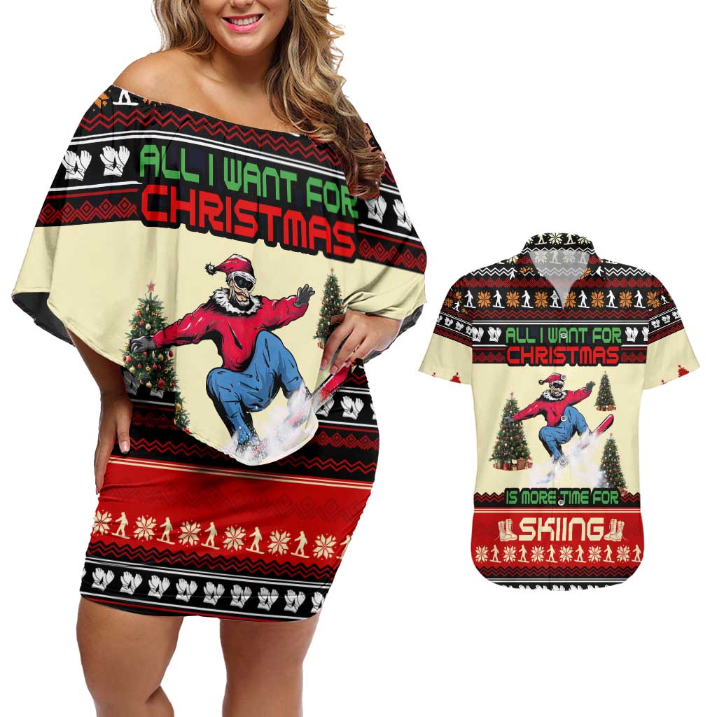 All I Want For Christmas Is Skiing Christmas Couples Matching Off Shoulder Short Dress and Hawaiian Shirt Xmas Holiday Patterns - Wonder Print Shop