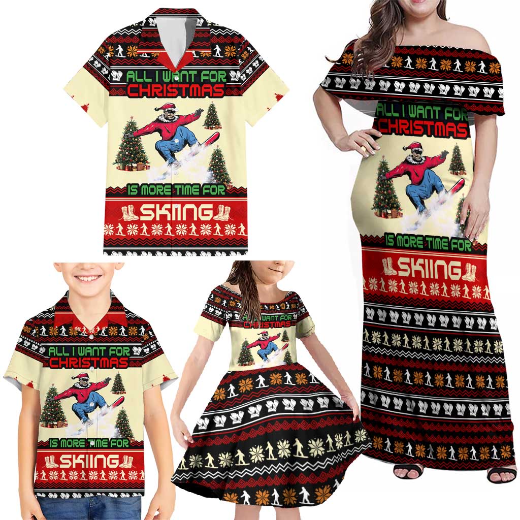 All I Want For Christmas Is Skiing Christmas Family Matching Off Shoulder Maxi Dress and Hawaiian Shirt Xmas Holiday Patterns - Wonder Print Shop