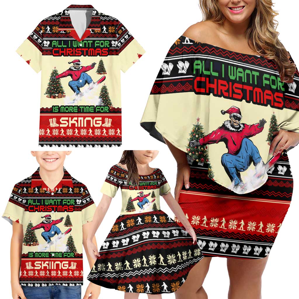 All I Want For Christmas Is Skiing Christmas Family Matching Off Shoulder Short Dress and Hawaiian Shirt Xmas Holiday Patterns - Wonder Print Shop