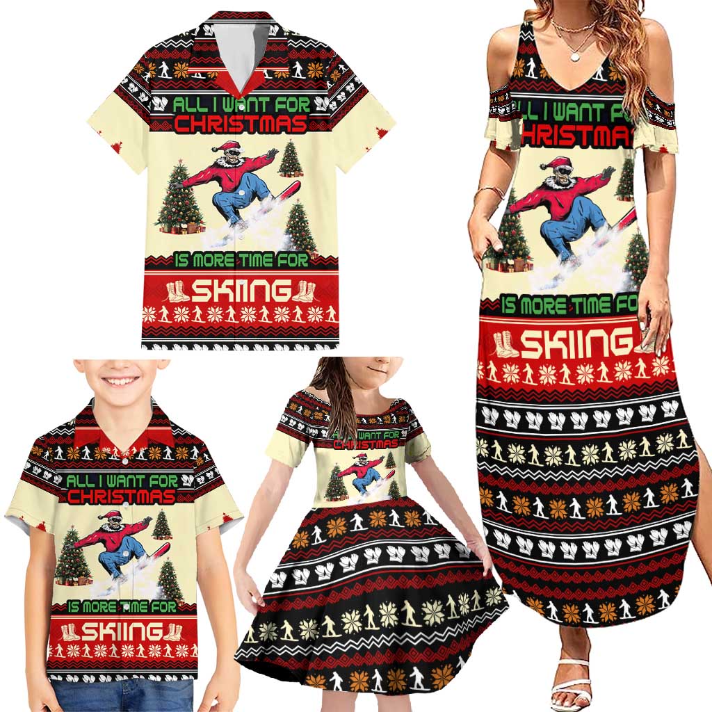 All I Want For Christmas Is Skiing Christmas Family Matching Summer Maxi Dress and Hawaiian Shirt Xmas Holiday Patterns - Wonder Print Shop