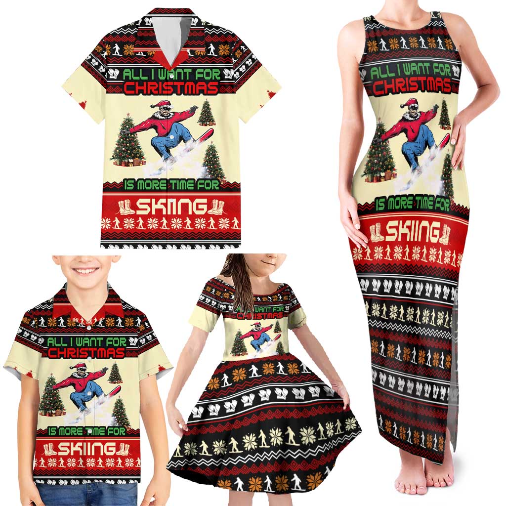 All I Want For Christmas Is Skiing Christmas Family Matching Tank Maxi Dress and Hawaiian Shirt Xmas Holiday Patterns - Wonder Print Shop