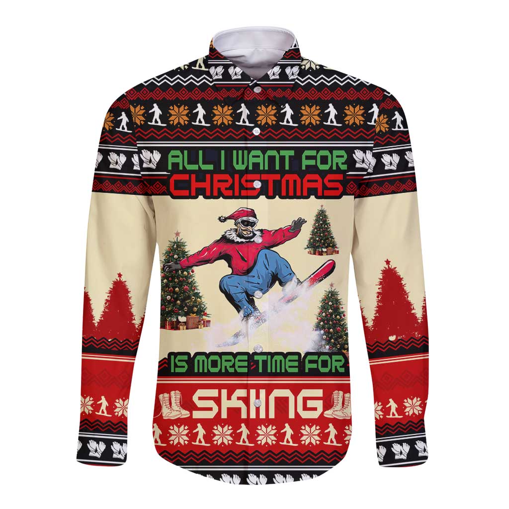 All I Want For Christmas Is Skiing Christmas Long Sleeve Button Shirt Xmas Holiday Patterns - Wonder Print Shop