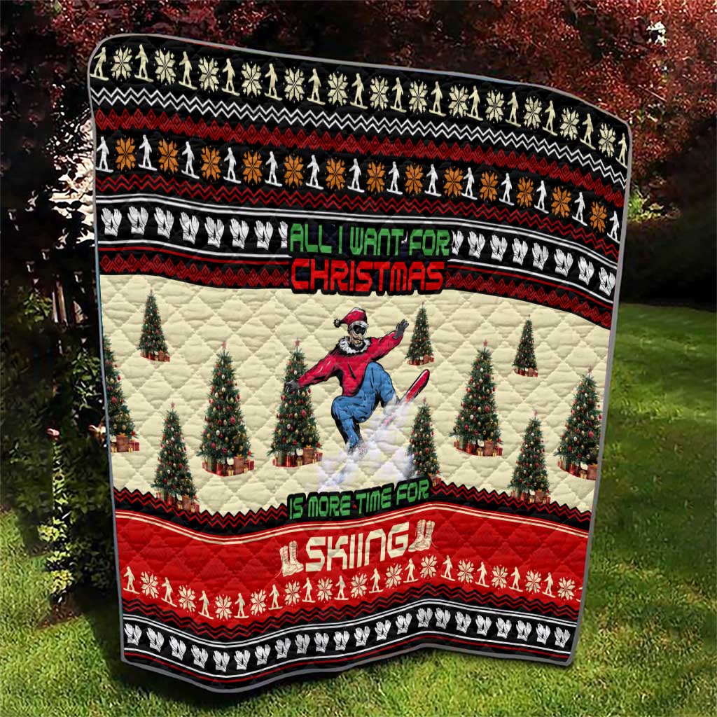 All I Want For Christmas Is Skiing Christmas Quilt Xmas Holiday Patterns - Wonder Print Shop