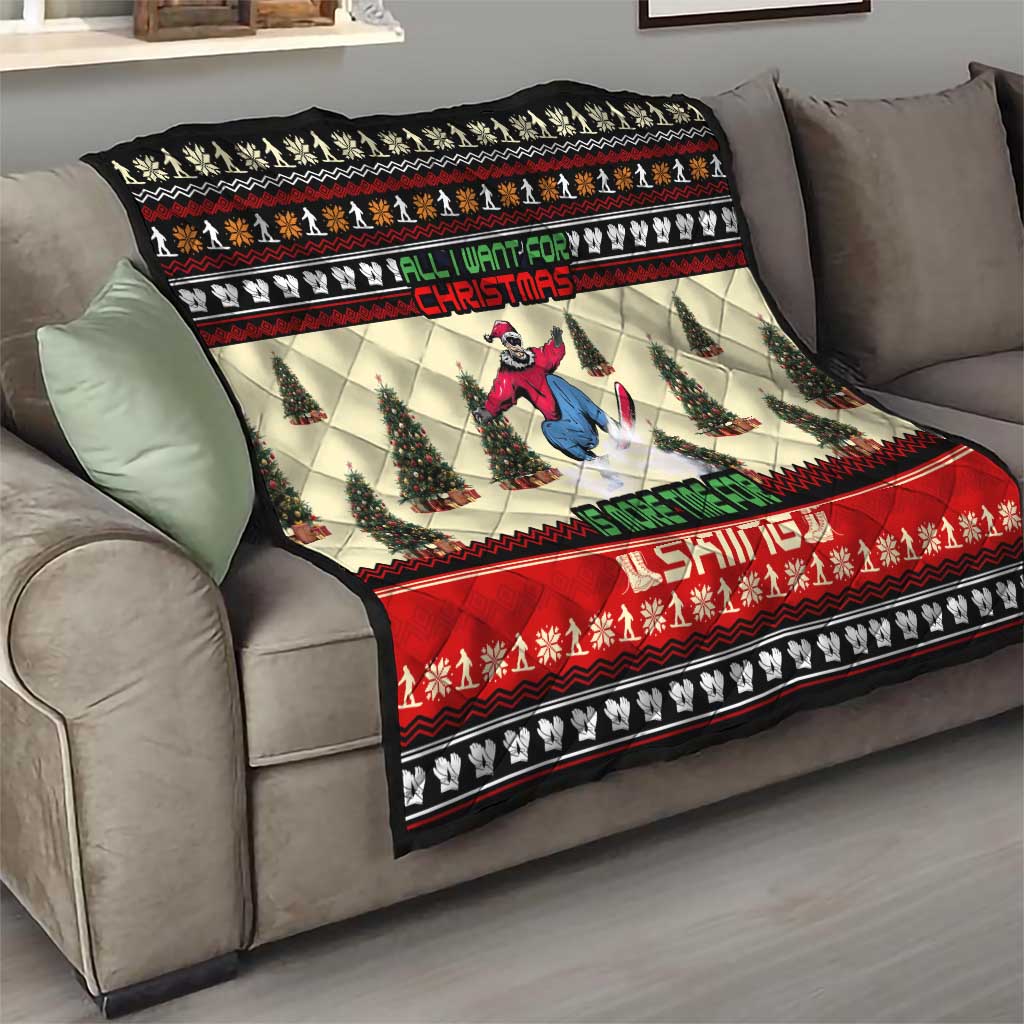 All I Want For Christmas Is Skiing Christmas Quilt Xmas Holiday Patterns - Wonder Print Shop