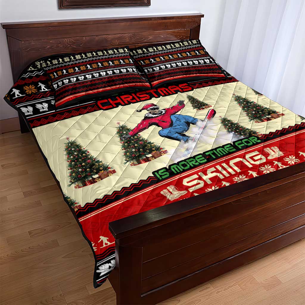All I Want For Christmas Is Skiing Christmas Quilt Bed Set Xmas Holiday Patterns - Wonder Print Shop
