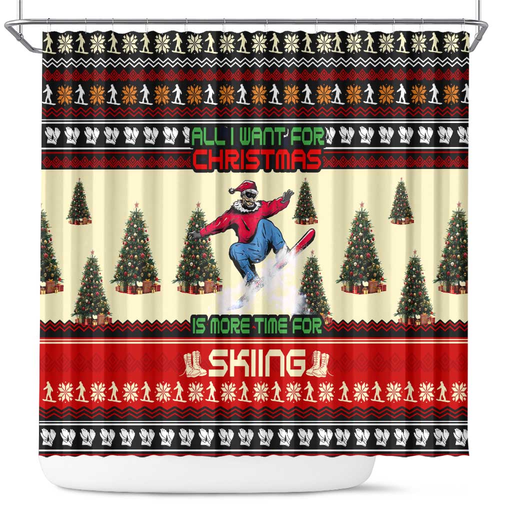 All I Want For Christmas Is Skiing Christmas Shower Curtain Xmas Holiday Patterns - Wonder Print Shop