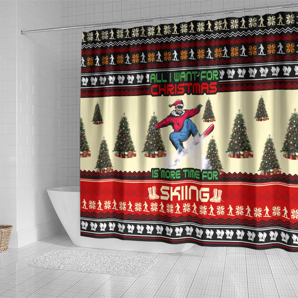 All I Want For Christmas Is Skiing Christmas Shower Curtain Xmas Holiday Patterns - Wonder Print Shop