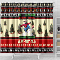 All I Want For Christmas Is Skiing Christmas Shower Curtain Xmas Holiday Patterns - Wonder Print Shop