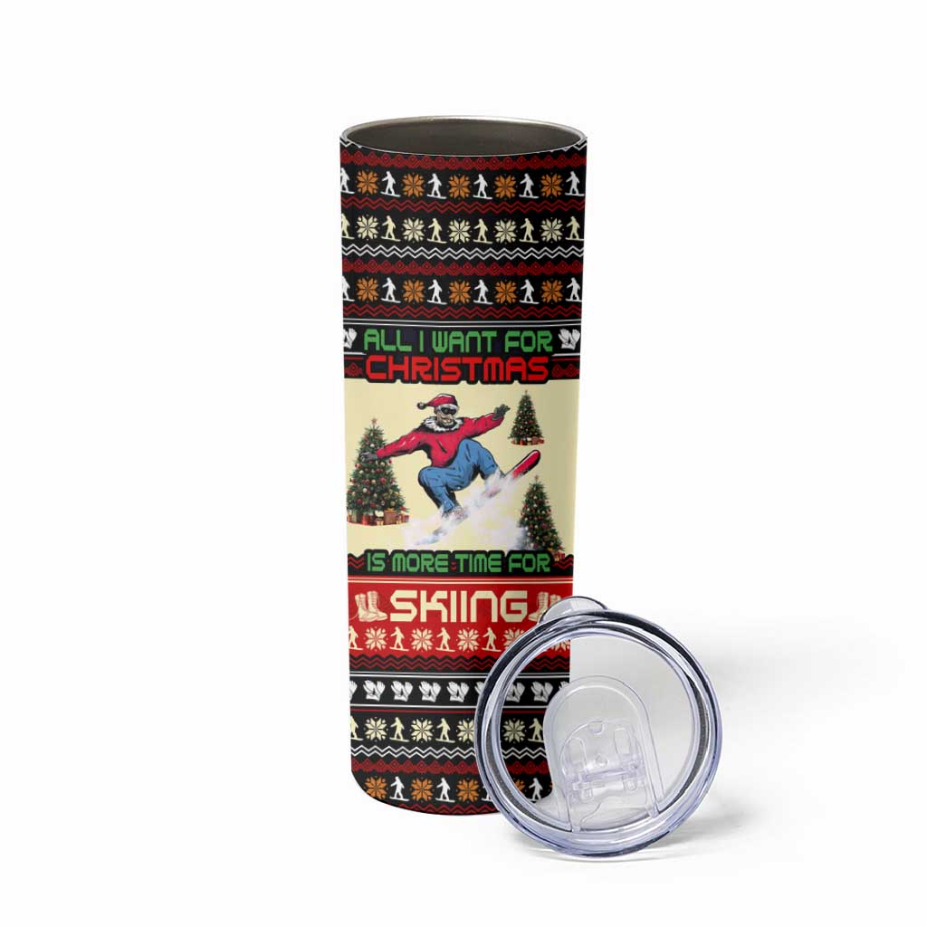 All I Want For Christmas Is Skiing Christmas Skinny Tumbler Xmas Holiday Patterns - Wonder Print Shop