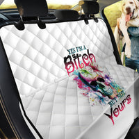 Yes I'm A B But Not Yours Back Car Seat Cover - Wonder Print Shop