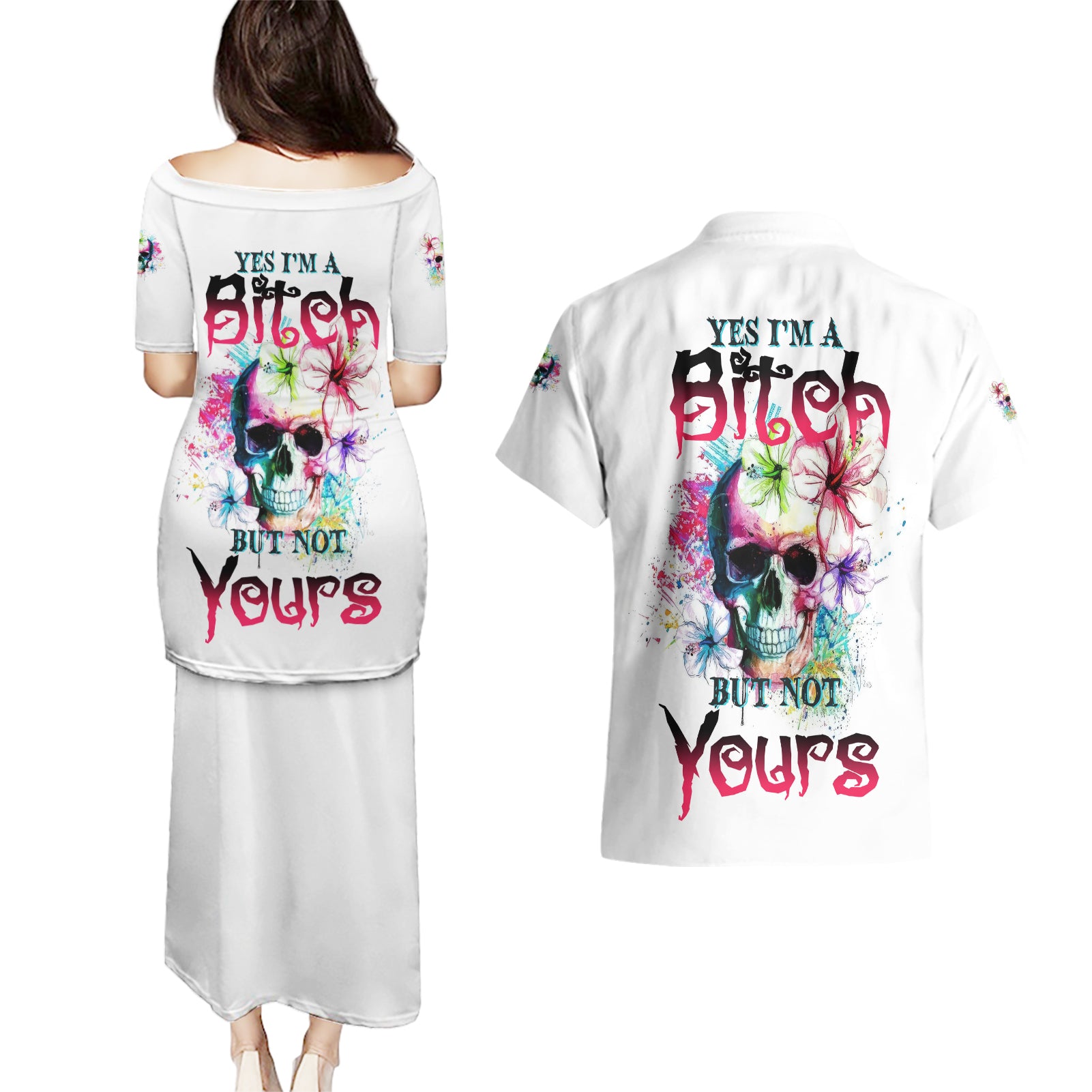 Yes I'm A B But Not Yours Couples Matching Puletasi Dress and Hawaiian Shirt - Wonder Print Shop
