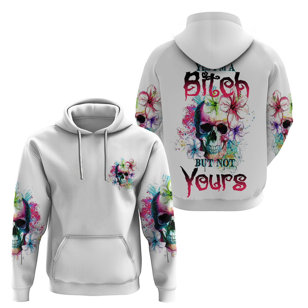 Yes I'm A B But Not Yours Hoodie - Wonder Print Shop