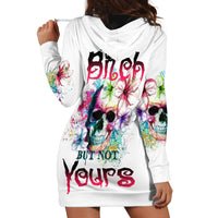 Yes I'm A B But Not Yours Hoodie Dress - Wonder Print Shop