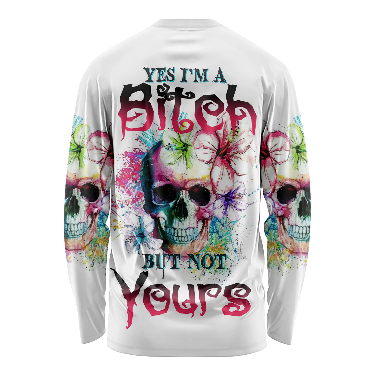 Yes I'm A B But Not Yours Long Sleeve Shirt - Wonder Print Shop