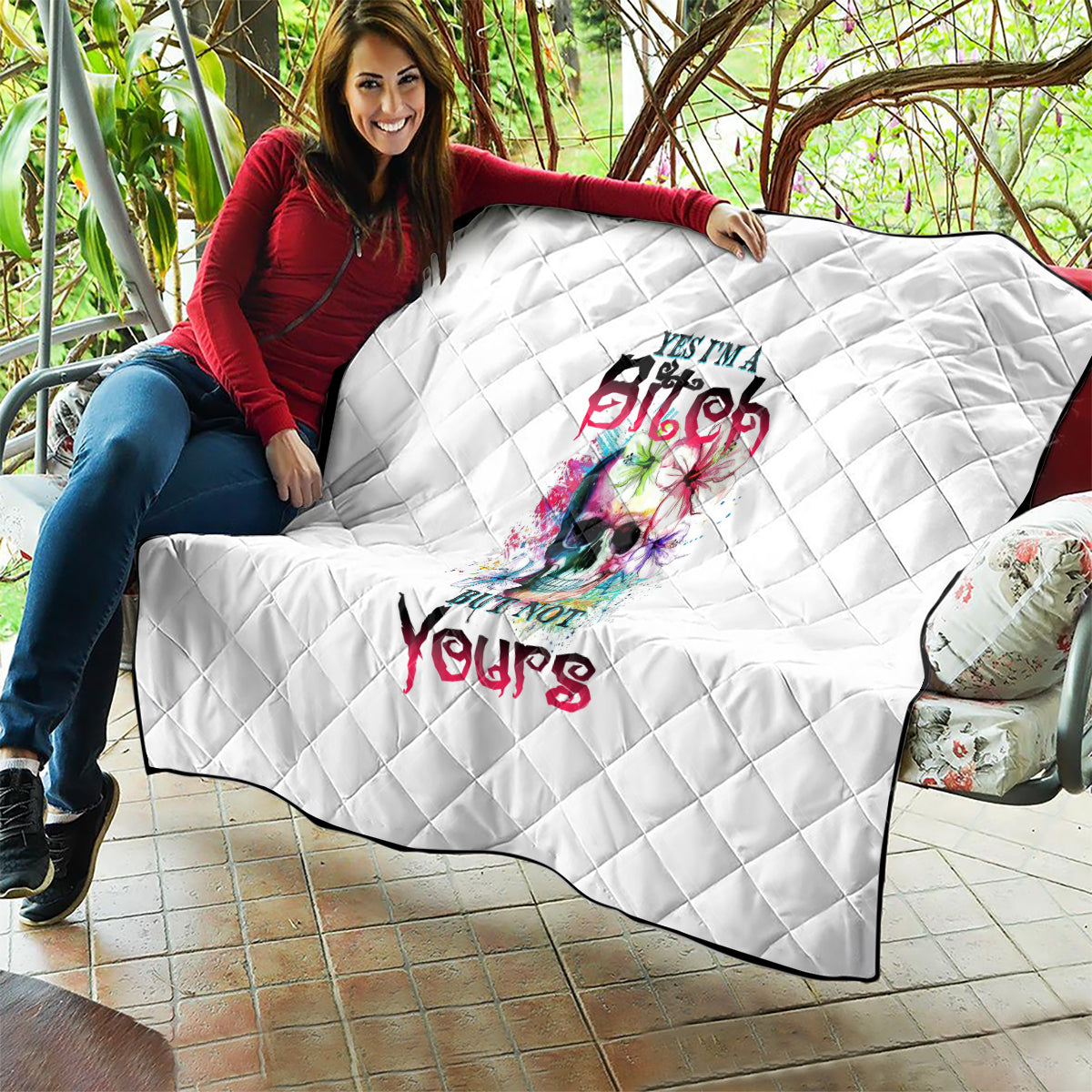 Yes I'm A B But Not Yours Quilt - Wonder Print Shop
