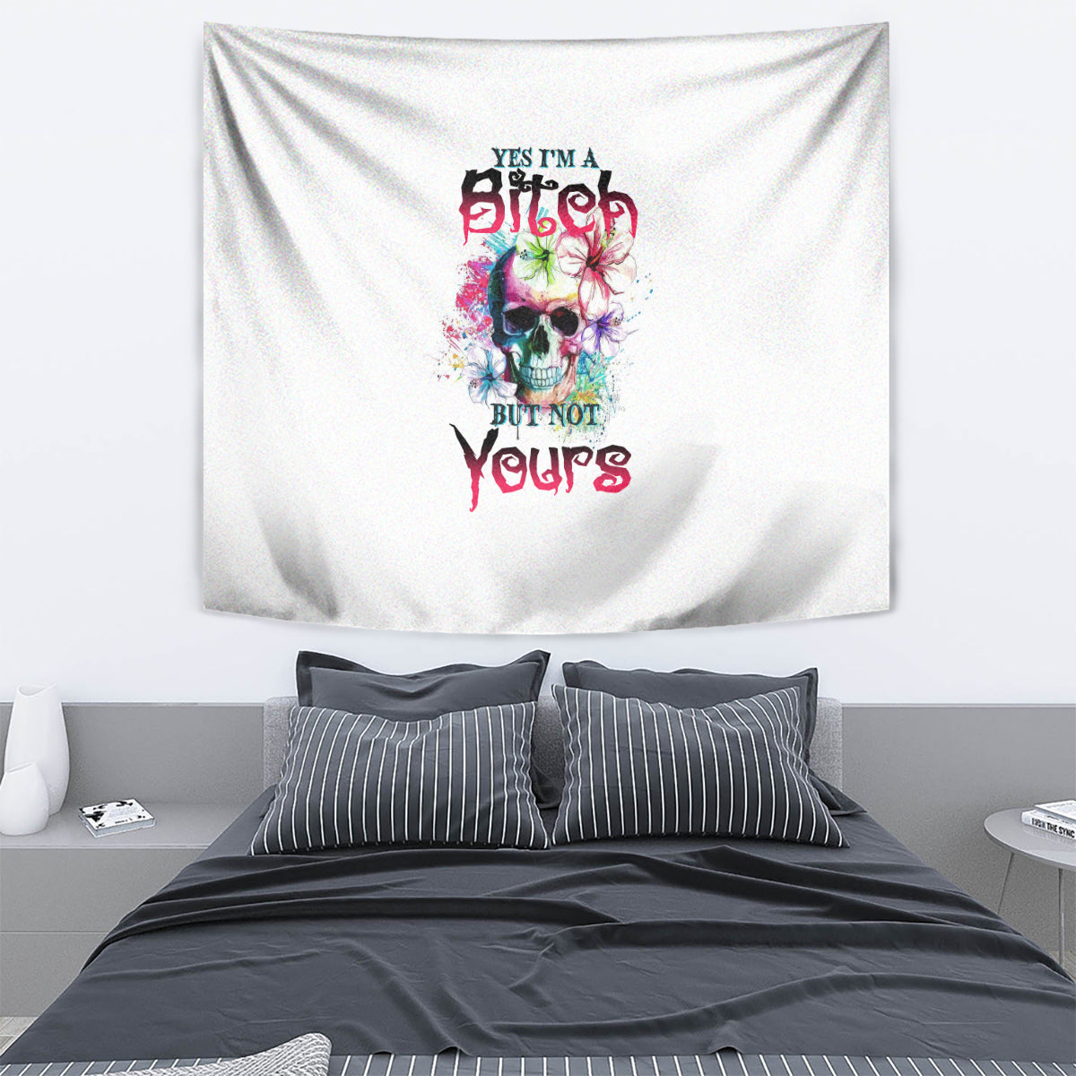 Yes I'm A B But Not Yours Tapestry - Wonder Print Shop