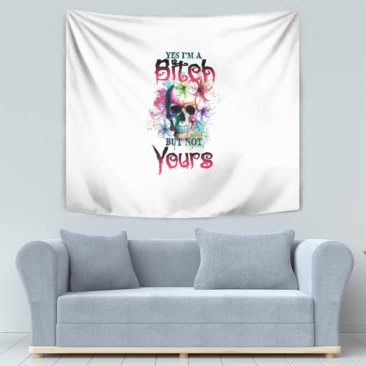 Yes I'm A B But Not Yours Tapestry - Wonder Print Shop