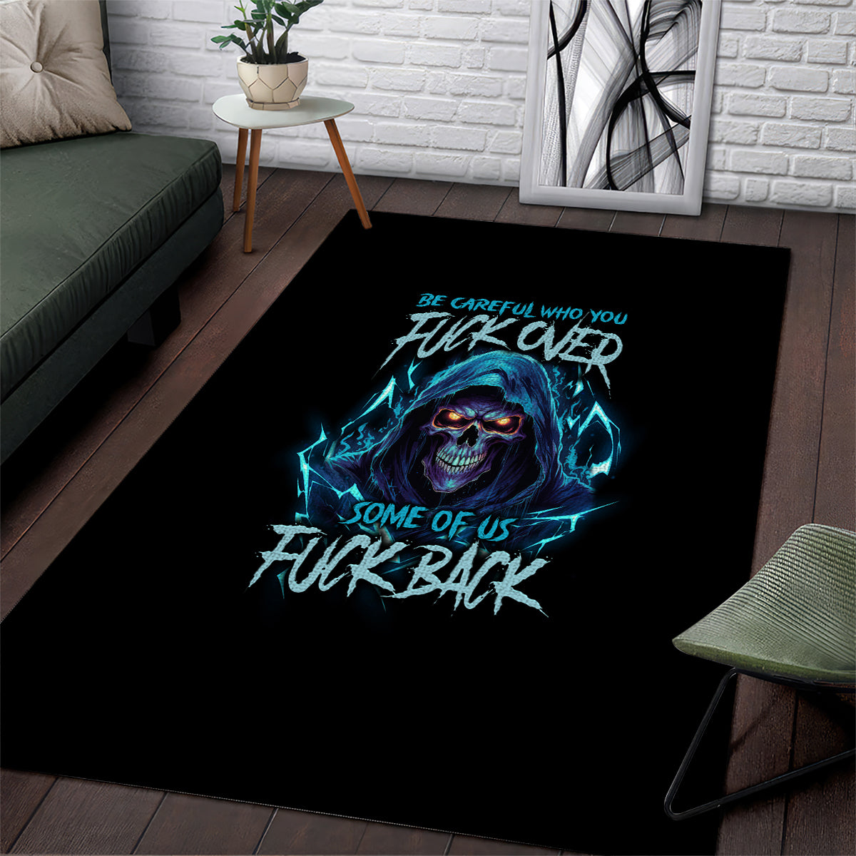 Be Careful Who You Fuck Over Soem Of Us Fuck Back Area Rug - Wonder Print Shop