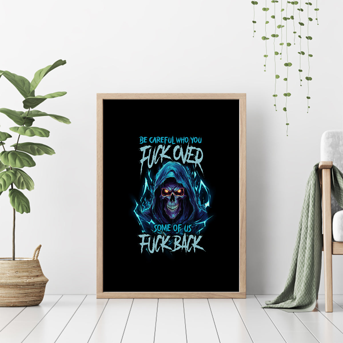 Be Careful Who You Fuck Over Soem Of Us Fuck Back Canvas Wall Art - Wonder Print Shop