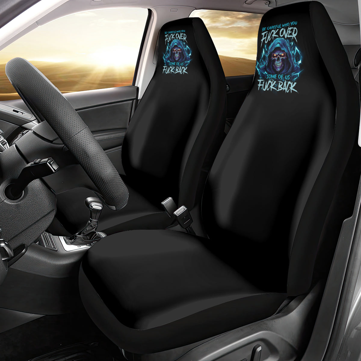 Be Careful Who You Fuck Over Soem Of Us Fuck Back Car Seat Cover - Wonder Print Shop