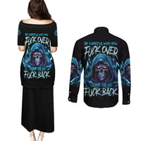 Be Careful Who You Fuck Over Soem Of Us Fuck Back Couples Matching Puletasi Dress and Long Sleeve Button Shirt - Wonder Print Shop