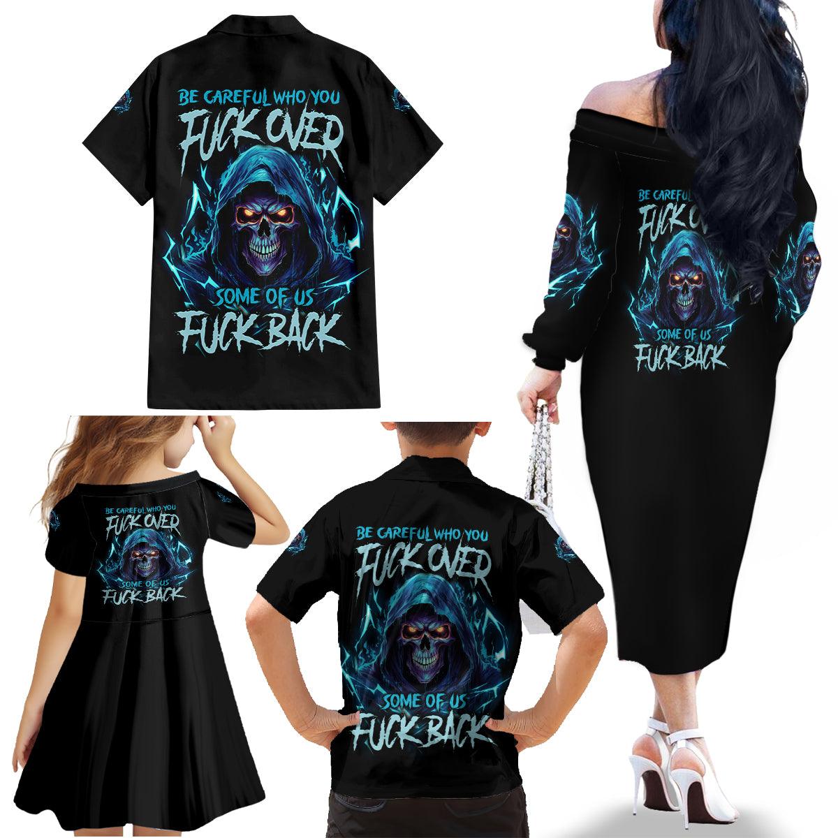 Be Careful Who You Fuck Over Soem Of Us Fuck Back Family Matching Off Shoulder Long Sleeve Dress and Hawaiian Shirt - Wonder Print Shop
