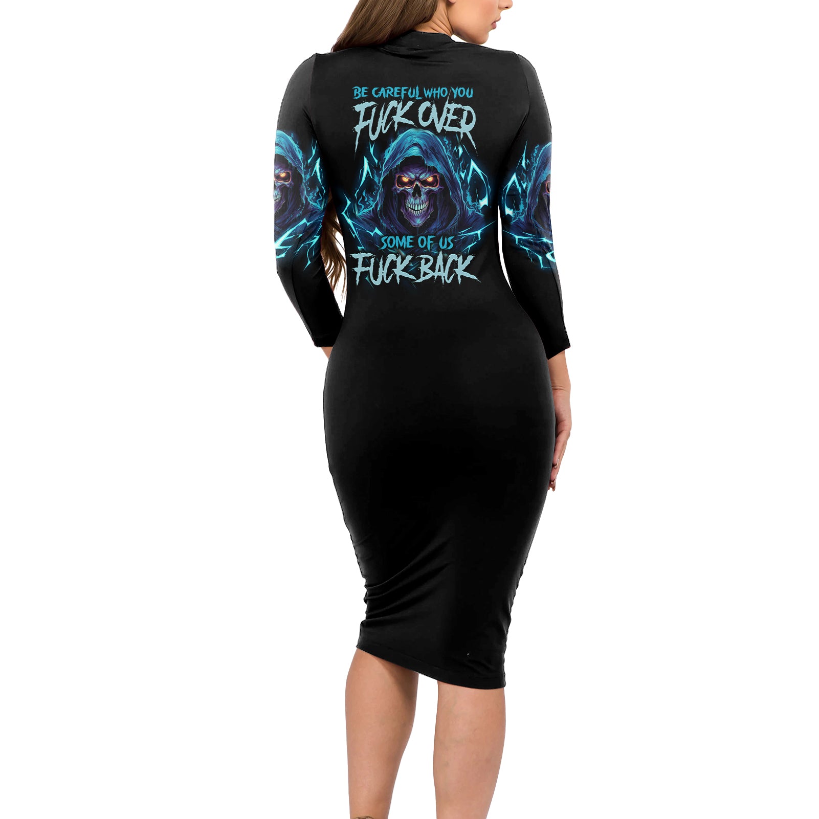 Be Careful Who You Fuck Over Soem Of Us Fuck Back Long Sleeve Bodycon Dress - Wonder Print Shop
