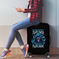 Be Careful Who You Fuck Over Soem Of Us Fuck Back Luggage Cover - Wonder Print Shop