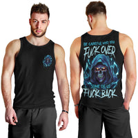 Be Careful Who You Fuck Over Soem Of Us Fuck Back Men Tank Top - Wonder Print Shop