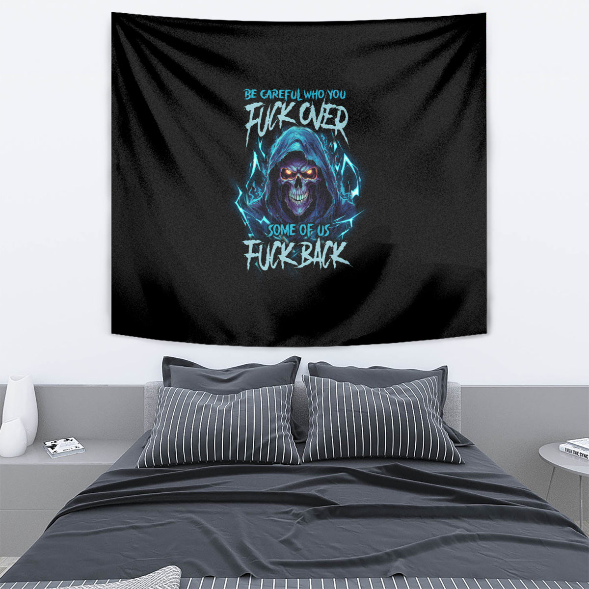 Be Careful Who You Fuck Over Soem Of Us Fuck Back Tapestry - Wonder Print Shop