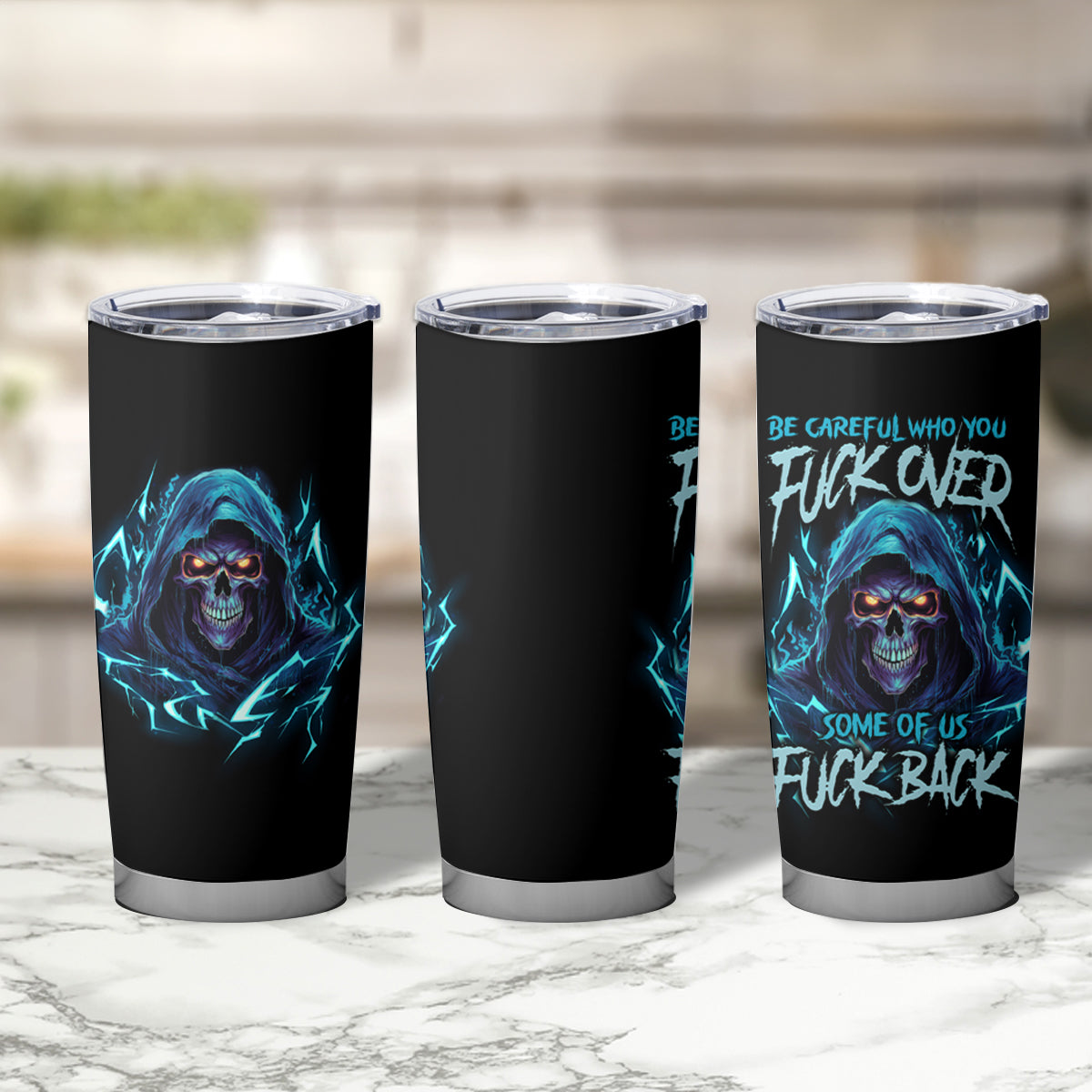 Be Careful Who You Fuck Over Soem Of Us Fuck Back Tumbler Cup - Wonder Print Shop