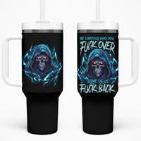 Be Careful Who You Fuck Over Soem Of Us Fuck Back Tumbler With Handle - Wonder Print Shop