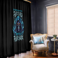 Be Careful Who You Fuck Over Soem Of Us Fuck Back Window Curtain - Wonder Print Shop
