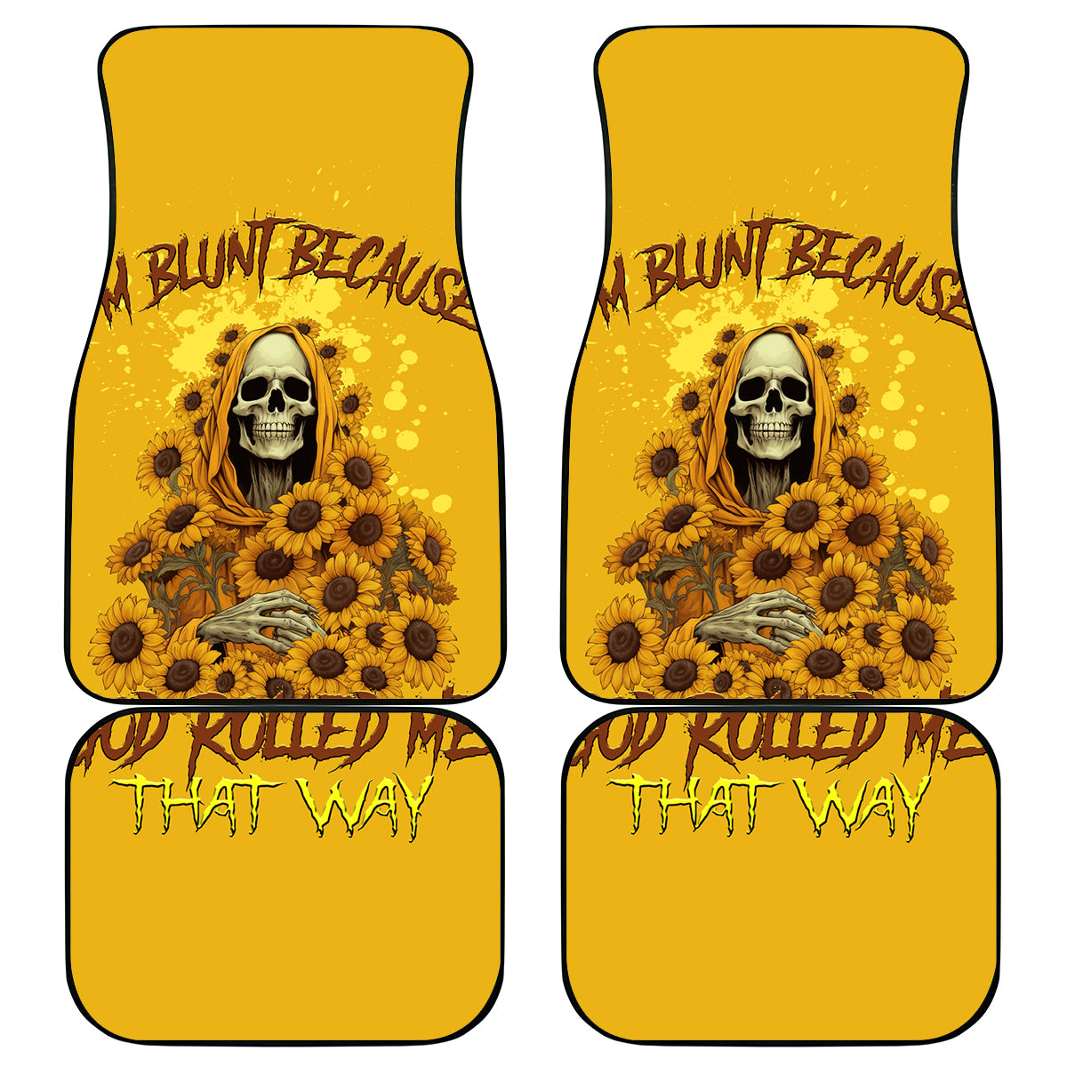 I'm Blunt Because God Rolled Me Sunflower Reaper Car Mats - Wonder Print Shop