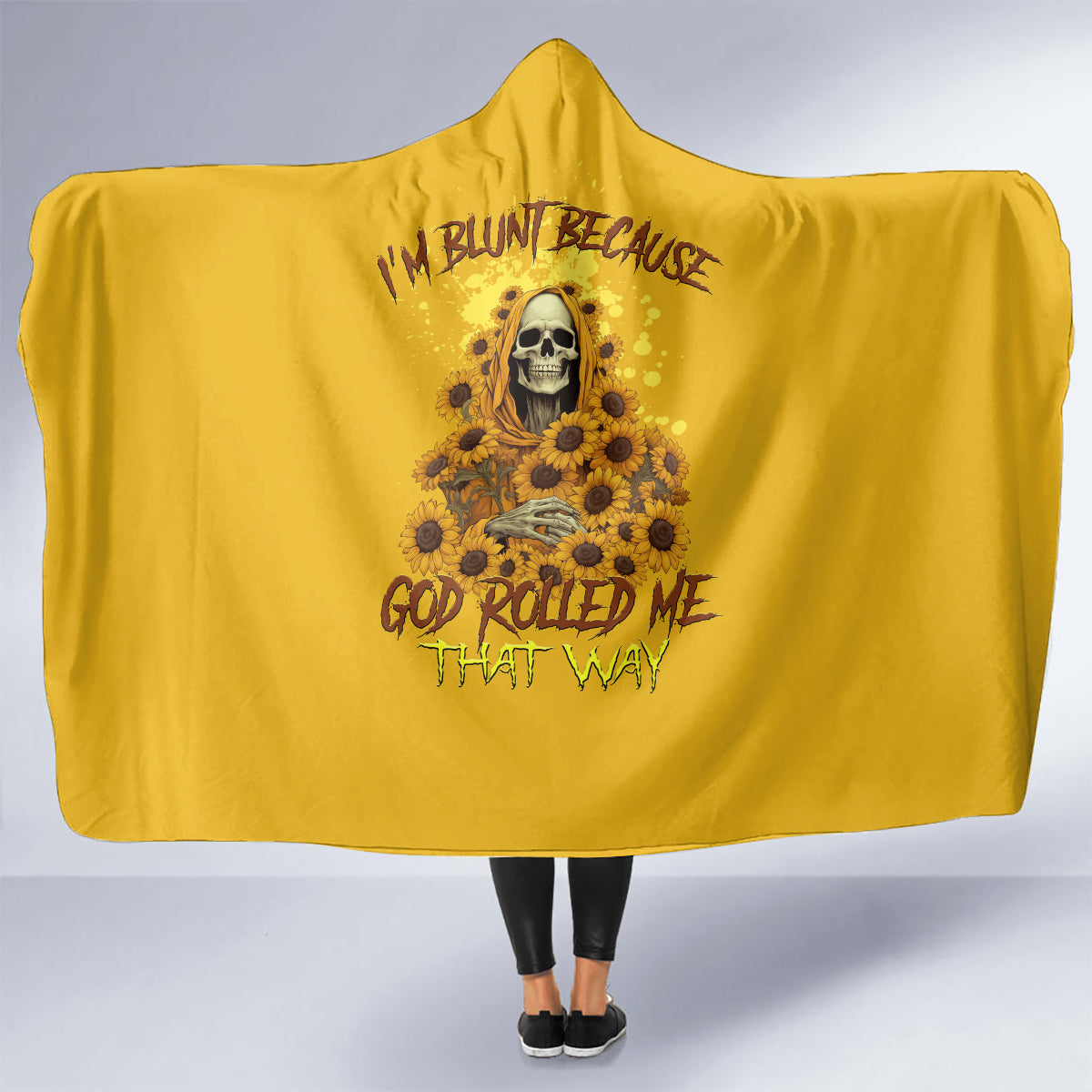 im-blunt-because-god-rolled-me-sunflower-reaper-hooded-blanket