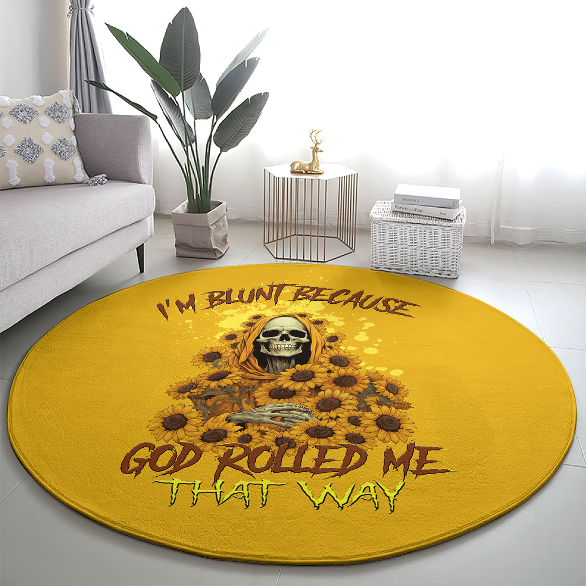 im-blunt-because-god-rolled-me-sunflower-reaper-round-carpet