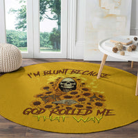 im-blunt-because-god-rolled-me-sunflower-reaper-round-carpet
