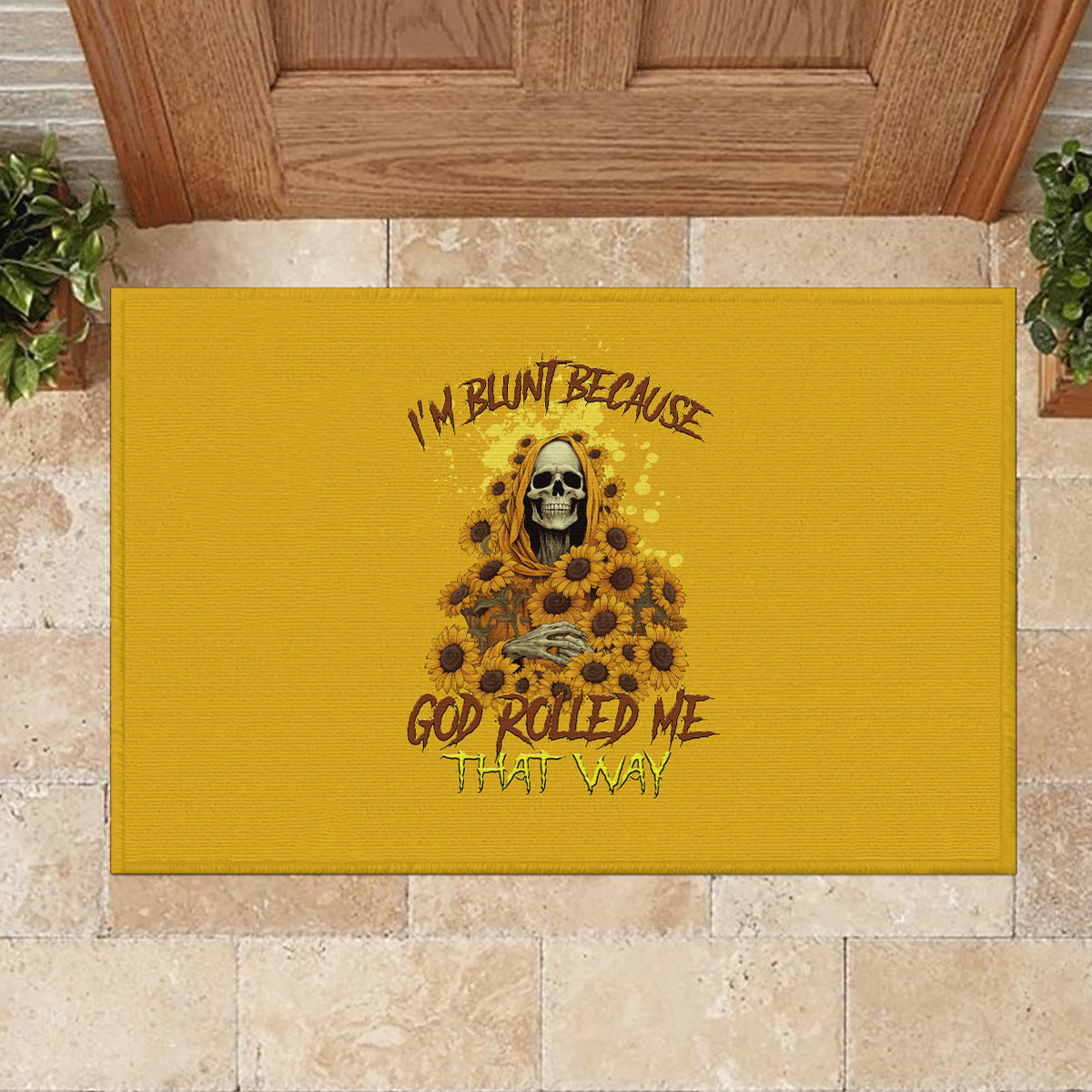 I'm Blunt Because God Rolled Me Sunflower Reaper Rubber Doormat - Wonder Print Shop
