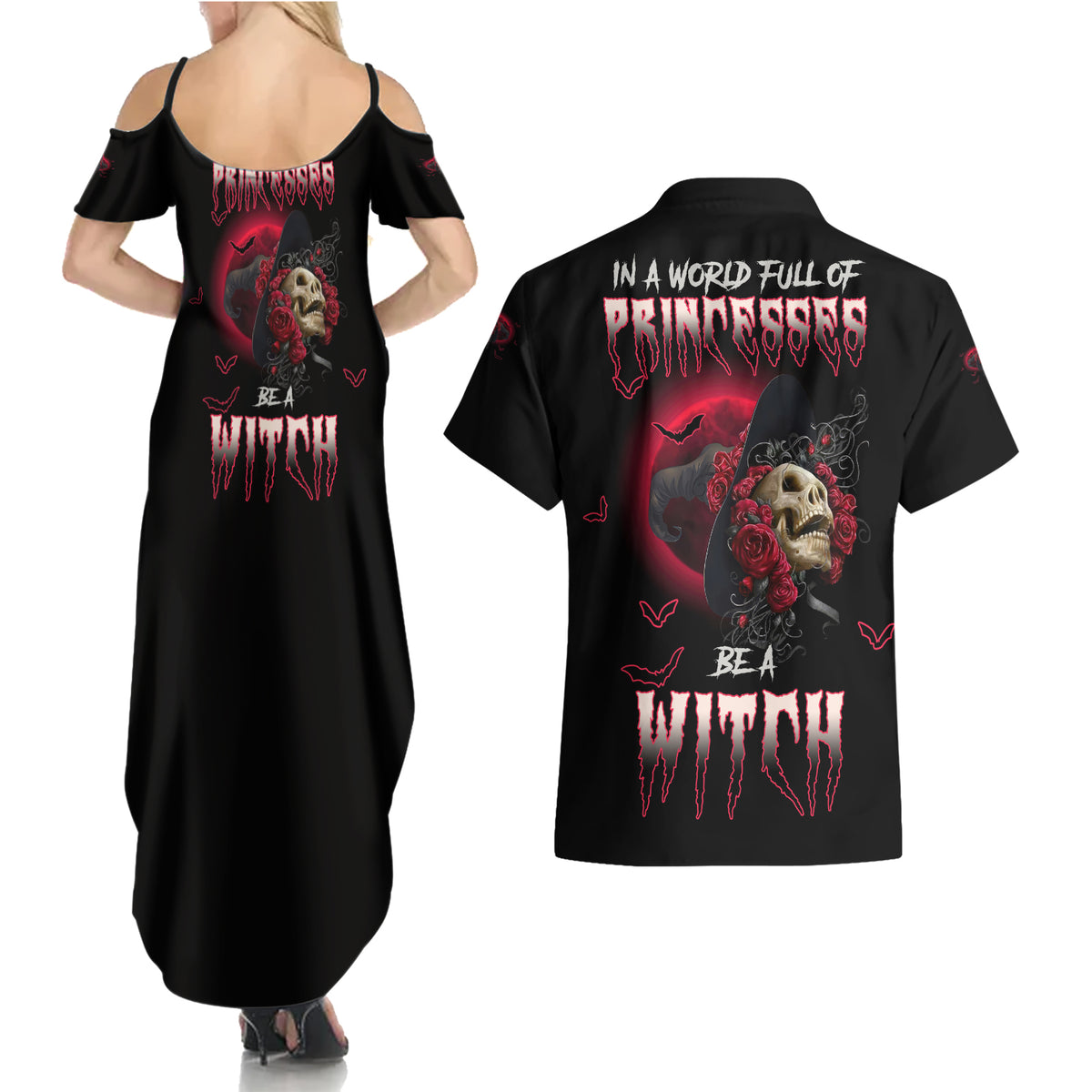 In A World Full Of Princesses Be A Witch Rose Skull Couples Matching Summer Maxi Dress and Hawaiian Shirt - Wonder Print Shop