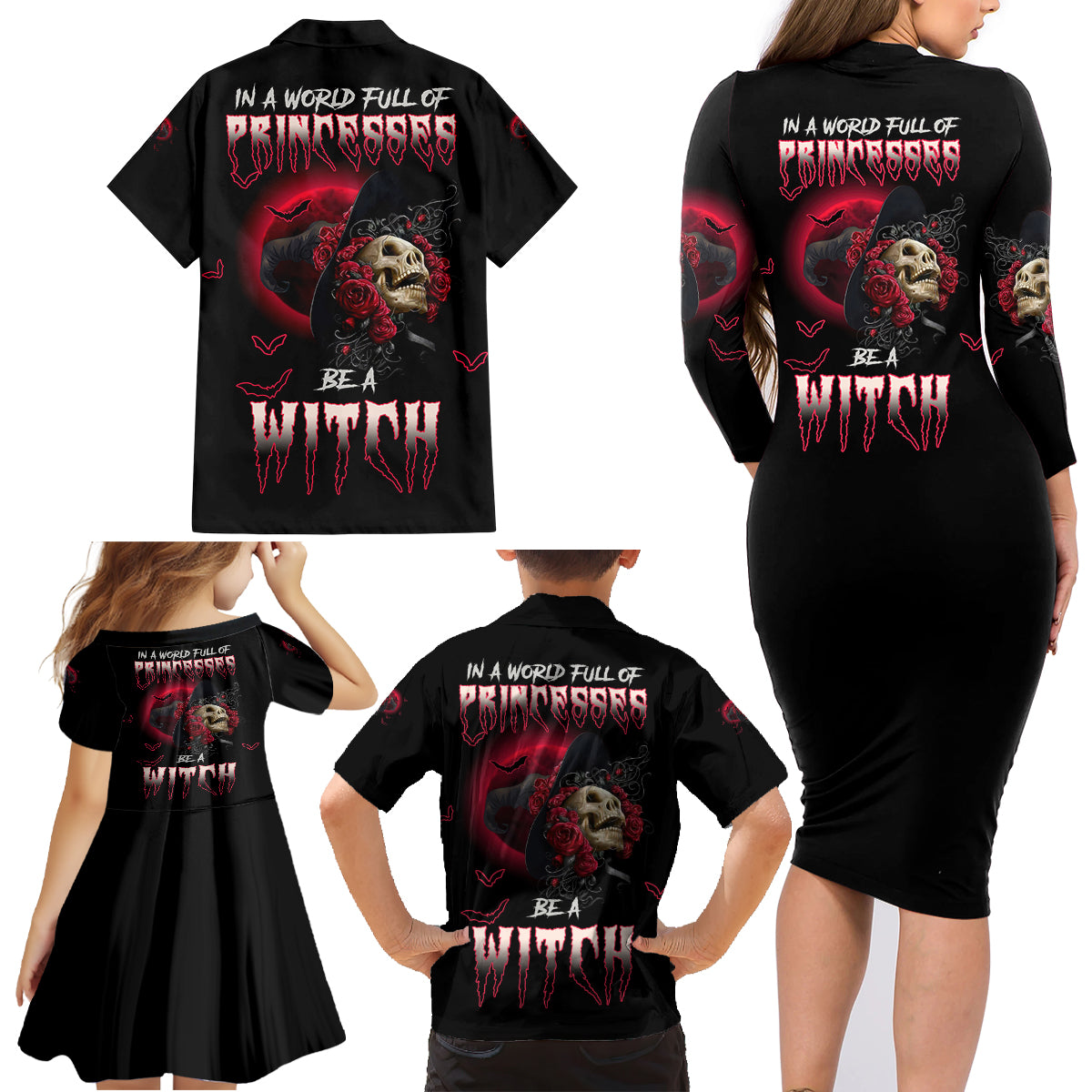 In A World Full Of Princesses Be A Witch Rose Skull Family Matching Long Sleeve Bodycon Dress and Hawaiian Shirt - Wonder Print Shop