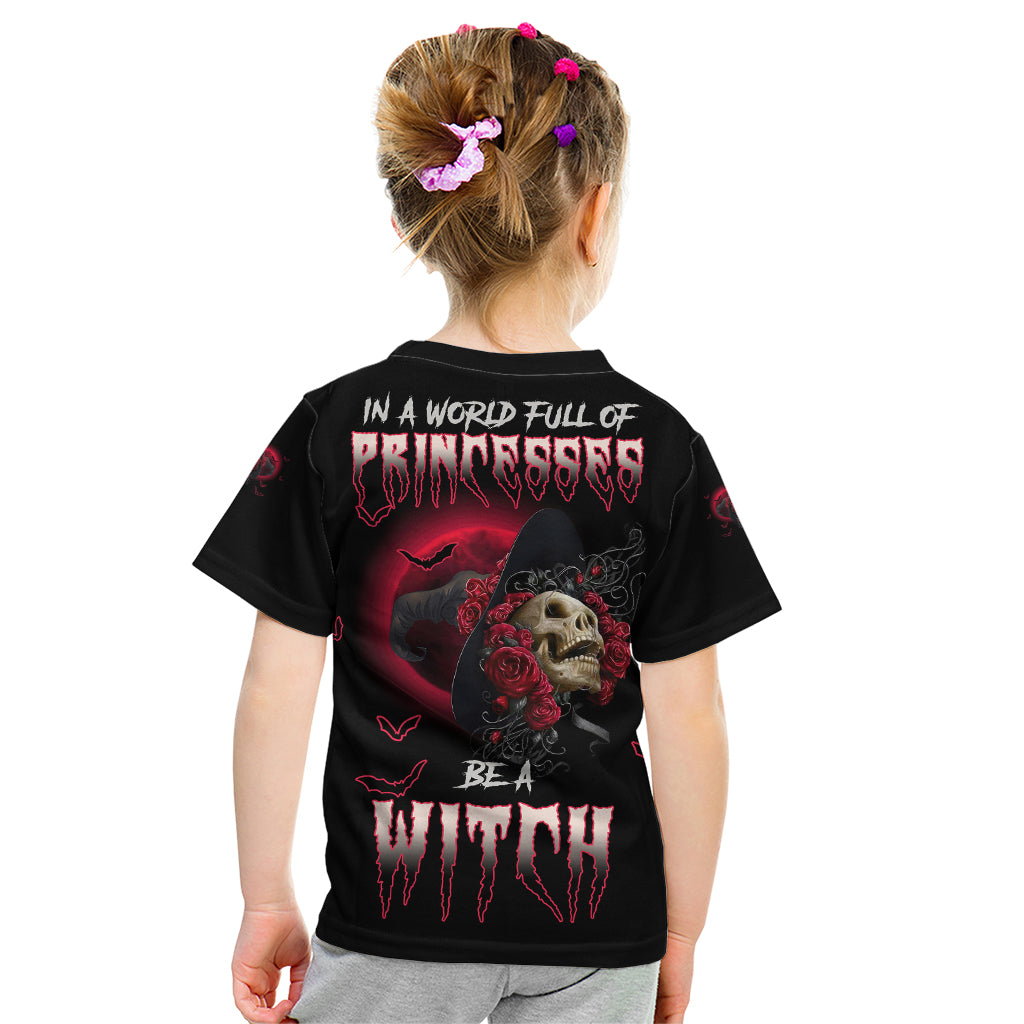 In A World Full Of Princesses Be A Witch Rose Skull Kid T Shirt - Wonder Print Shop