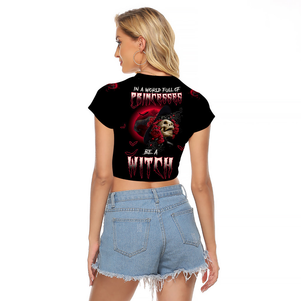 In A World Full Of Princesses Be A Witch Rose Skull Raglan Cropped T Shirt - Wonder Print Shop